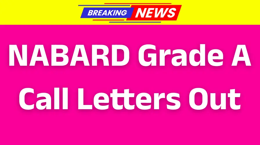 NABARD Grade A Call Letters Out