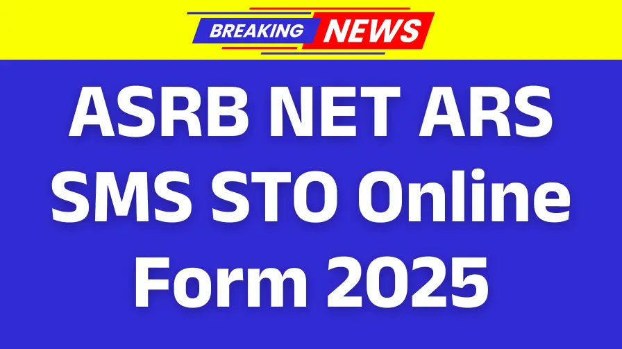 ASRB NET ARS SMS STO Online Form 2025