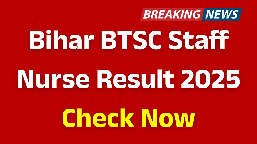 Bihar BTSC Staff Nurse Result 2025